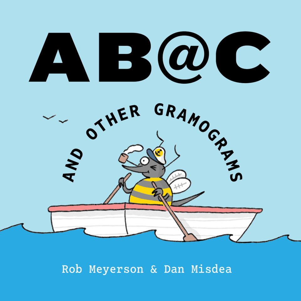 AB@C: And Other Gramograms book cover by Rob Meyerson, Dan Misdea