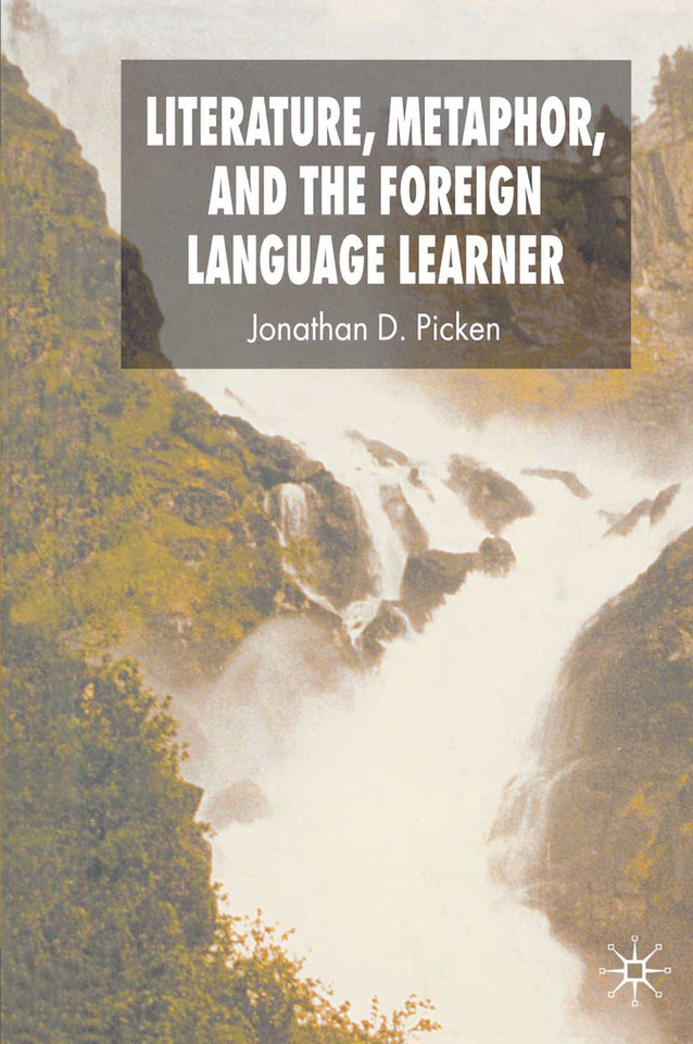 Literature, Metaphor and the Foreign Language Learner book cover by Jonathan Picken
