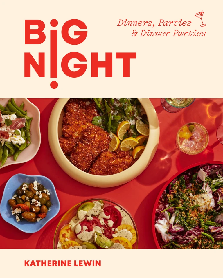 Big Night: Dinners, Parties & Dinner Parties - A Cookbook book cover by Katherine Lewin