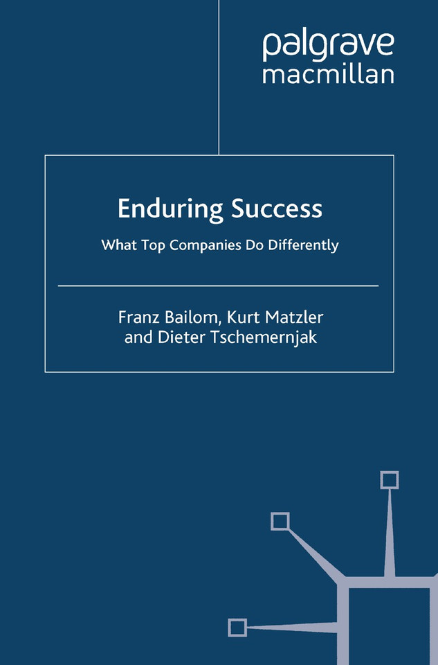 Enduring Success: What Top Companies Do Differently book cover by Kurt Matzler, Franz Bailom, D. tschemernjak