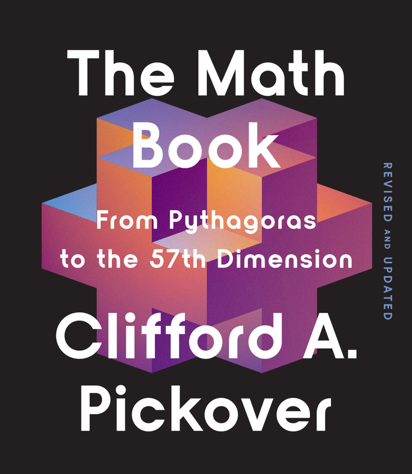 The Math Book: From Pythagoras to the 57th Dimension (Union Square & Co. Milestones) book cover by Clifford A. Pickover