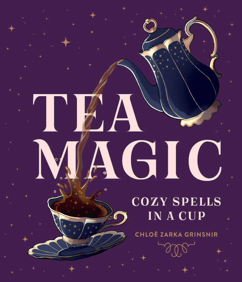 Tea Magic: Cozy Spells in a Cup book cover by Chloé Zarka Grinsnir