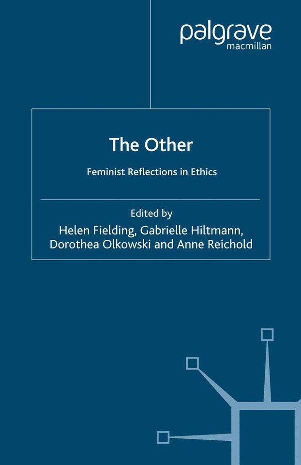 The Other: Feminist Reflections in Ethics book cover by Helen Fielding, Gabrielle Hiltmann, Dorothea Olkowski, Anne Reichold