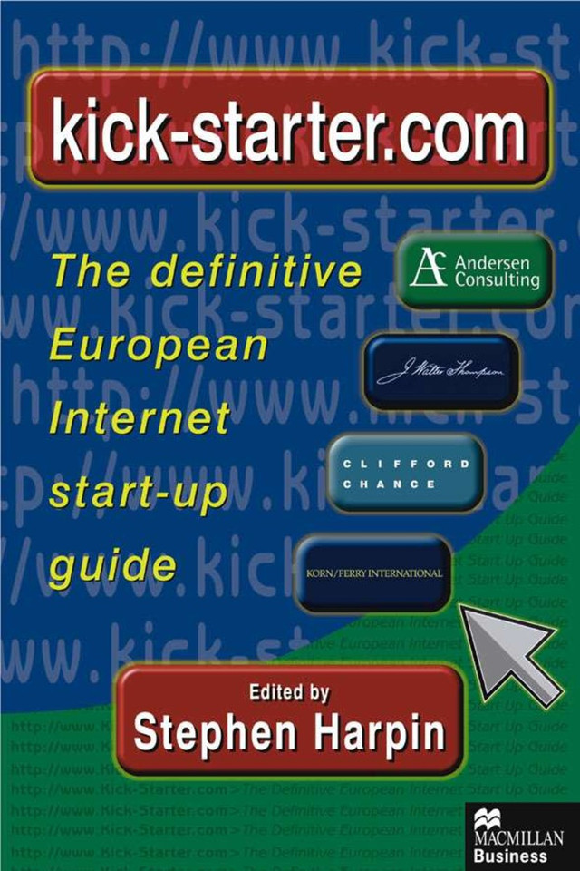 Kick-starter.com: The definitive European Internet start-up guide book cover by 