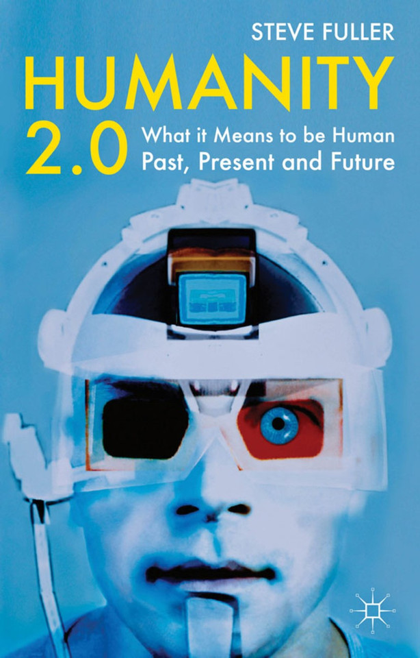 Humanity 2.0: What it Means to be Human Past, Present and Future book cover by S. Fuller