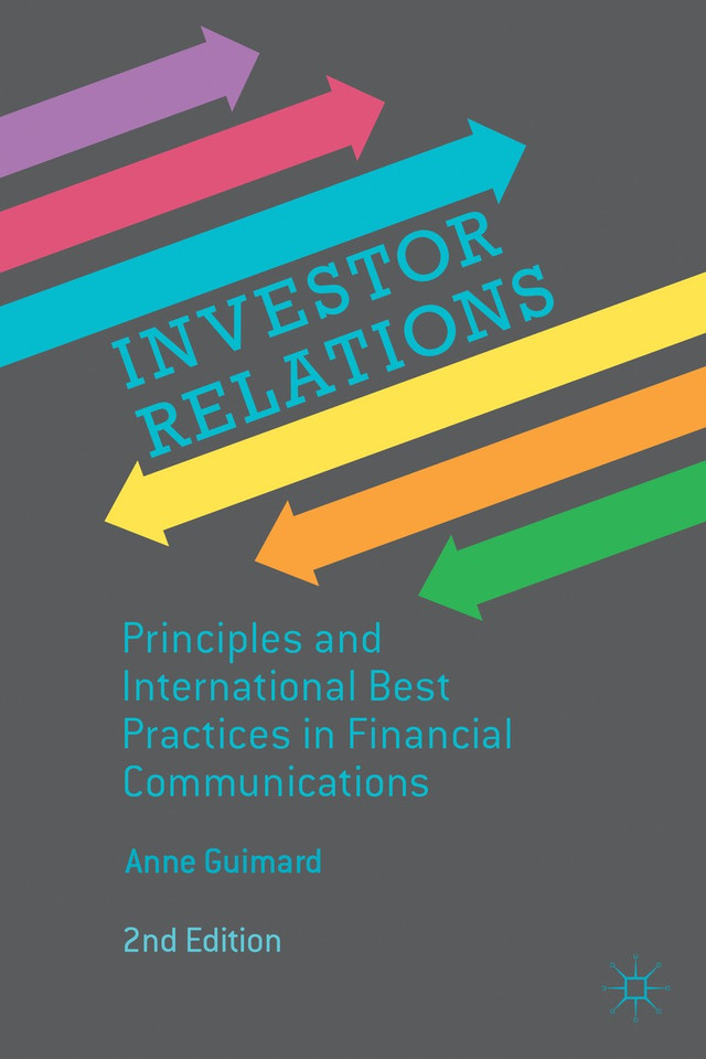 Investor Relations: Principles and International Best Practices in Financial Communications book cover by Anne Guimard