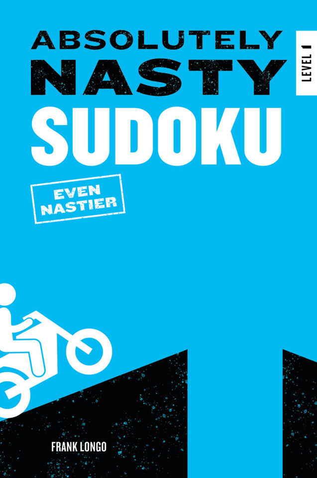 Absolutely Nasty Sudoku: Even Nastier - Level 1 (Absolutely Nasty® Series) book cover by Frank Longo