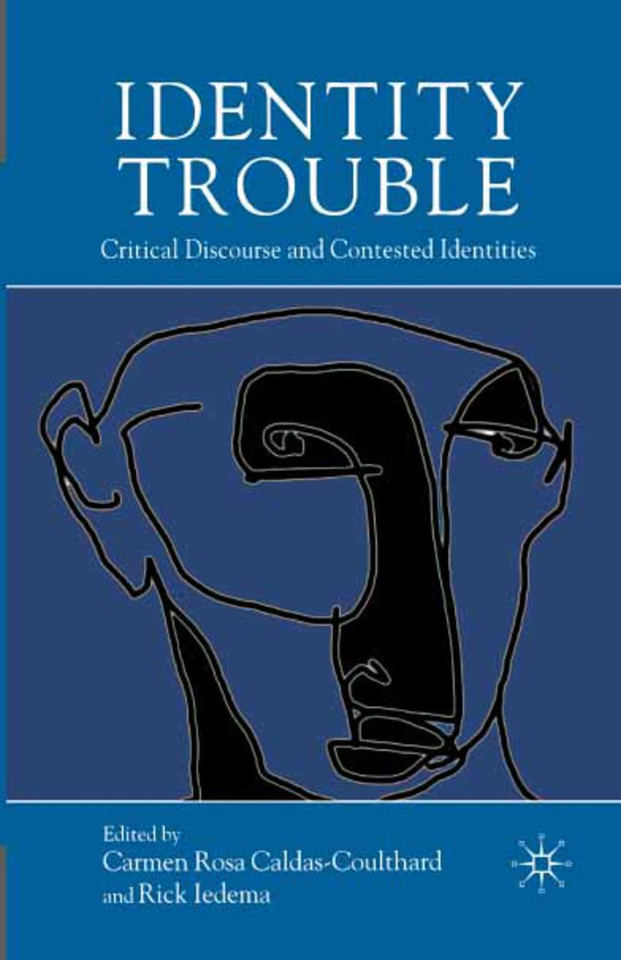 Identity Trouble: Critical Discourse and Contested Identities book cover by 