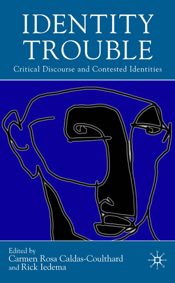 Identity Trouble: Critical Discourse and Contested Identities book cover by 