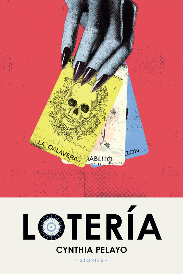 Lotería: Stories book cover by Cynthia Pelayo