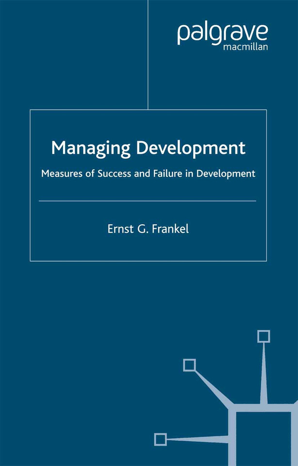 Managing Development: Measures of Success and Failure in Development book cover by E. Frankel