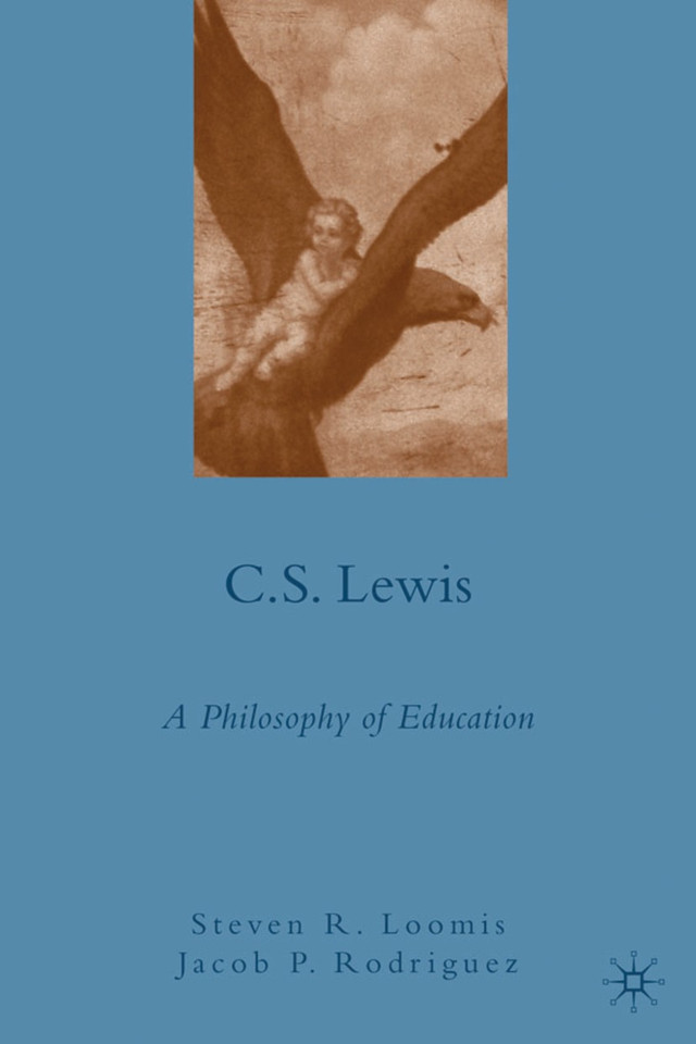 C.S. Lewis: A Philosophy of Education book cover by S. Loomis