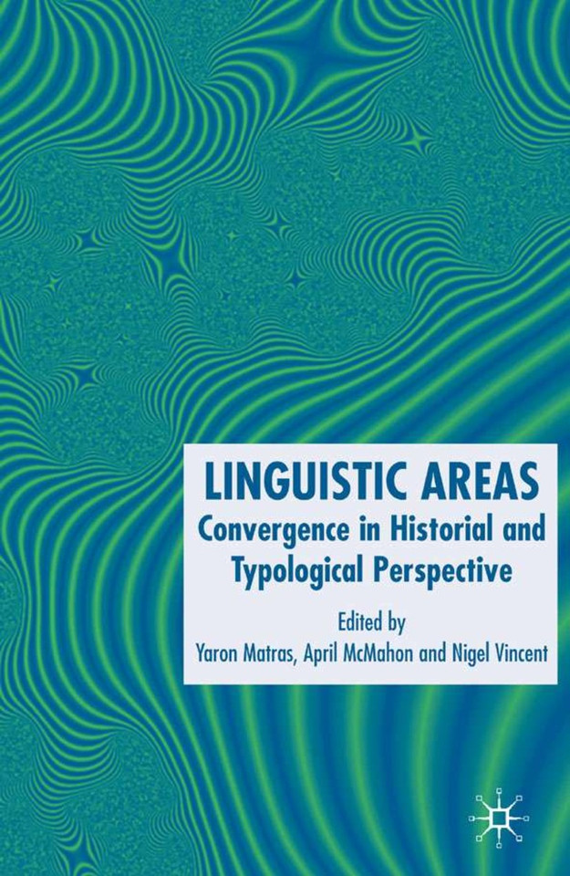 Linguistic Areas: Convergence in Historical and Typological Perspective book cover by April McMahon