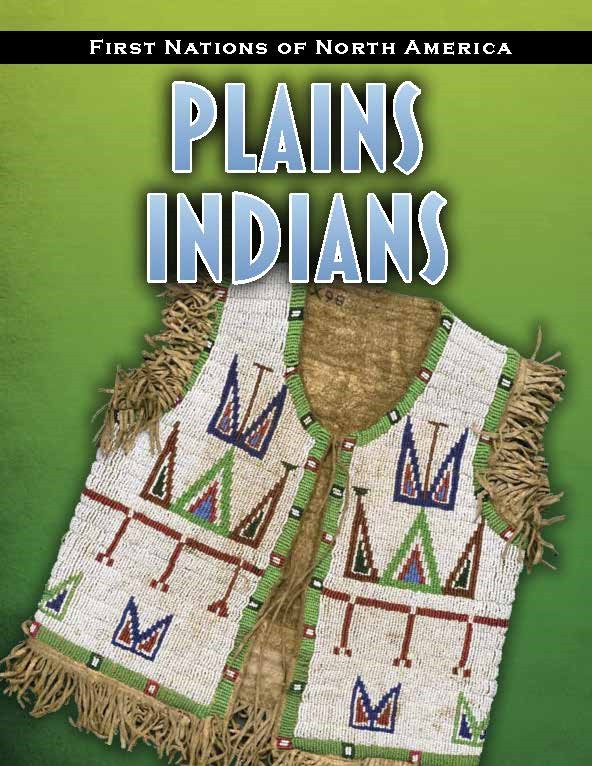Plains Indians (First Nations of North America) book cover by Andrew Santella