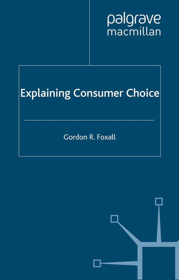 Explaining Consumer Choice book cover by G. Foxall