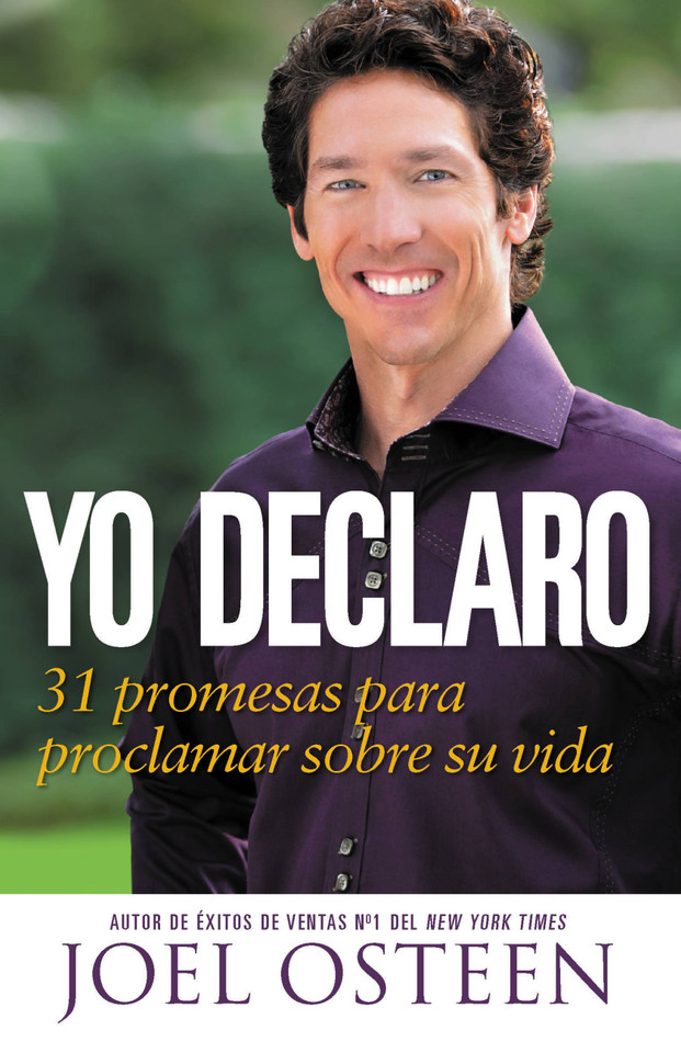 Yo Declaro: 31 Promesas Para Proclamar Sobre Su Vida book cover by Joel Osteen
