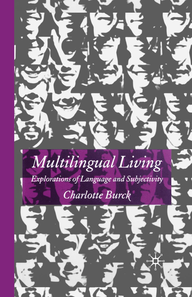 Multilingual Living: Explorations of Language and Subjectivity book cover by C. Burck