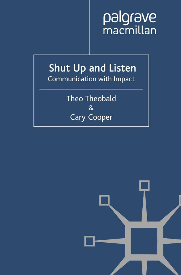 Shut Up and Listen: Communication with Impact book cover by T., C. Cooper