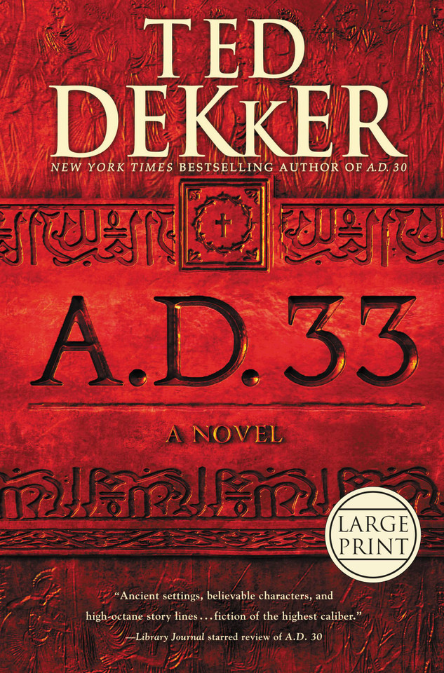 A.D. 33: A Novel (A.D. #2) book cover by Ted Dekker