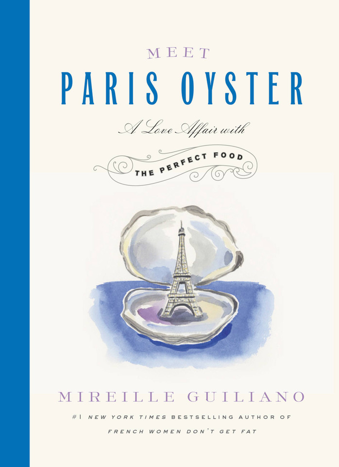 Meet Paris Oyster: A Love Affair with the Perfect Food book cover by Mireille Guiliano