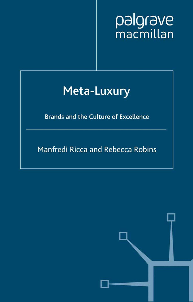 Meta-Luxury: Brands and the Culture of Excellence book cover by M. Ricca, R. Robins