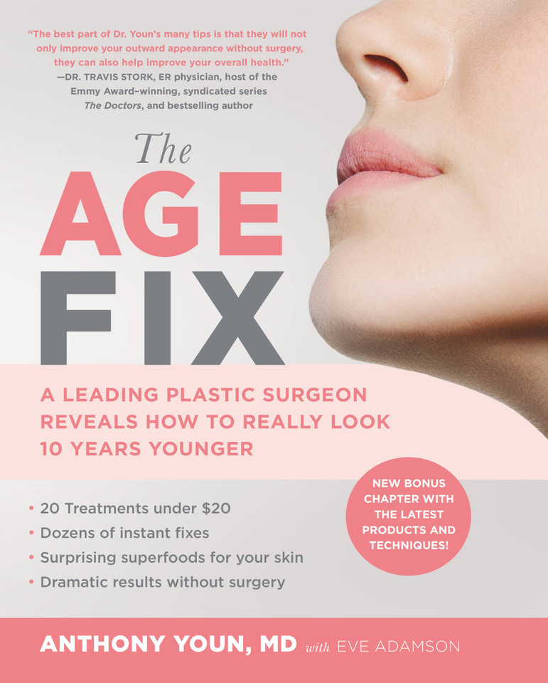 The Age Fix: A Leading Plastic Surgeon Reveals How to Really Look 10 Years Younger book cover by Anthony Youn