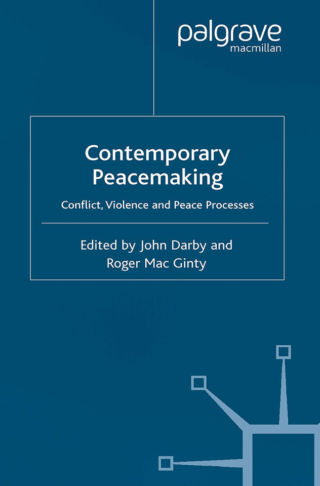 Contemporary Peace Making: Conflict, Violence and Peace Processes book cover by 