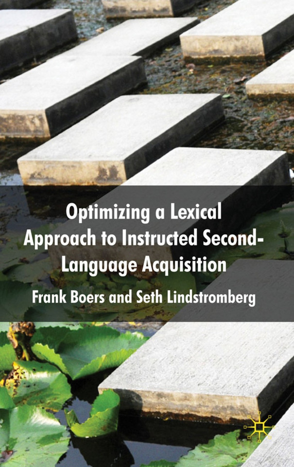 Optimizing a Lexical Approach to Instructed Second Language Acquisition book cover by F. Boers, S. Lindstromberg