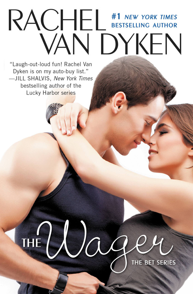 The Wager (The Bet #2) book cover by Rachel Van Dyken