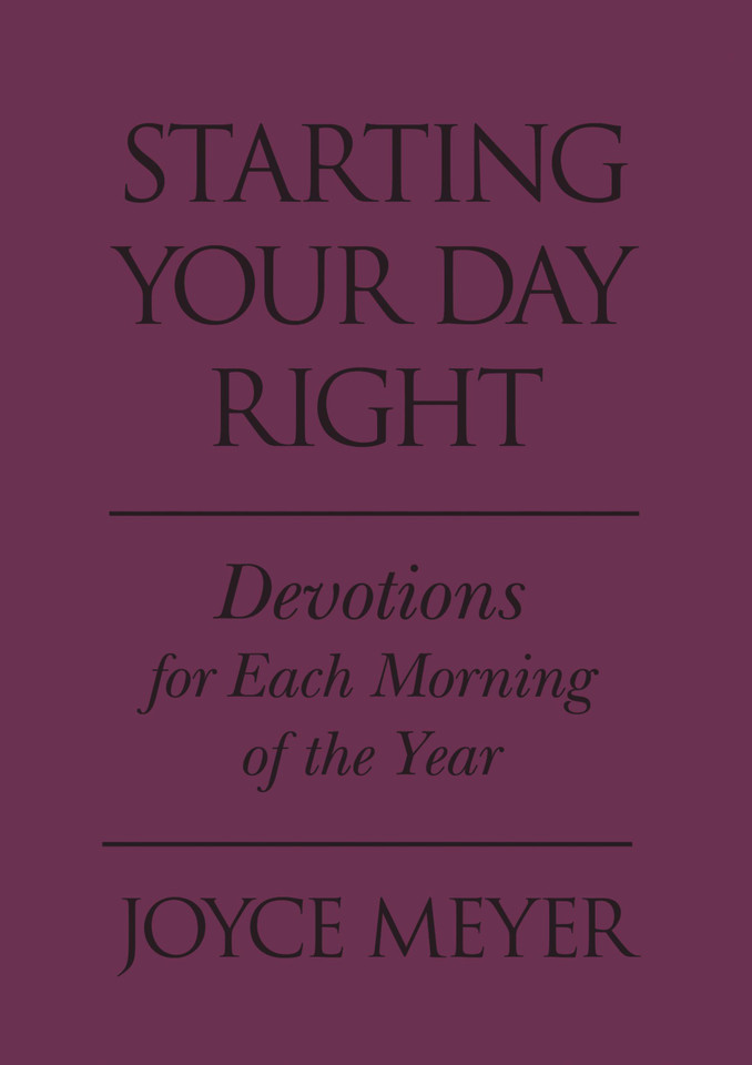 Starting Your Day Right: Devotions for Each Morning of the Year book cover by Joyce Meyer