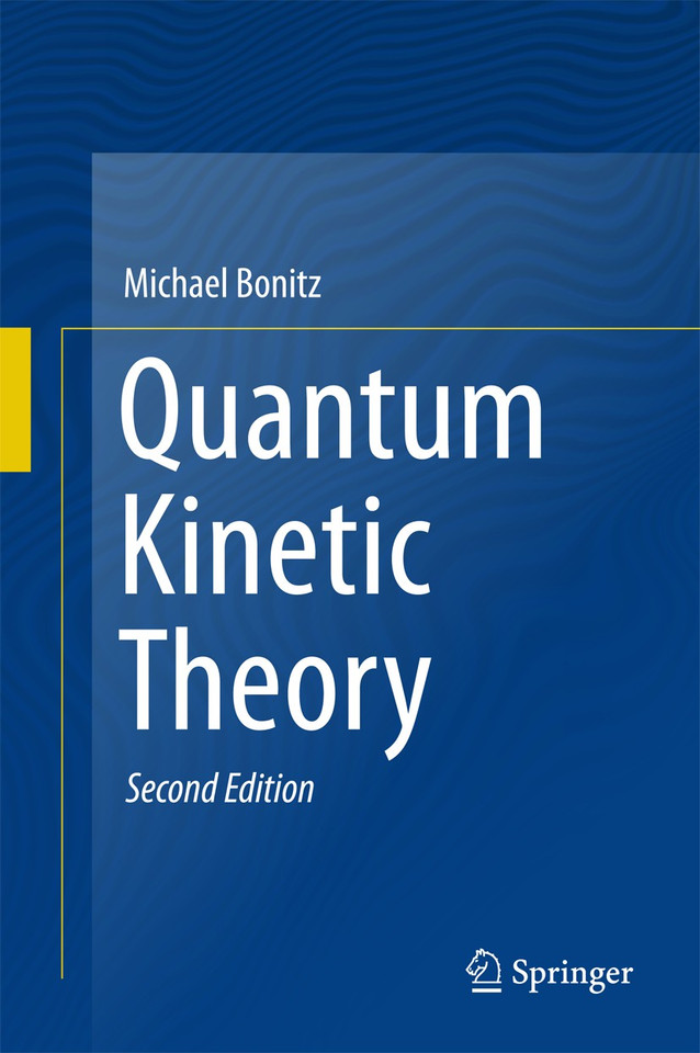 Quantum Kinetic Theory book cover by Michael Bonitz