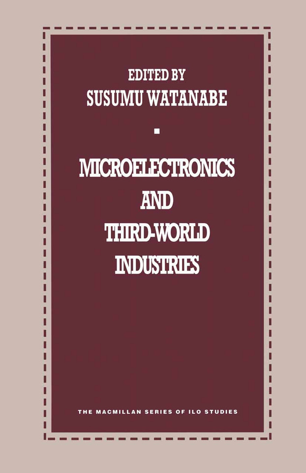 Microelectronics and Third-World Industries (ILO Studies) book cover by 