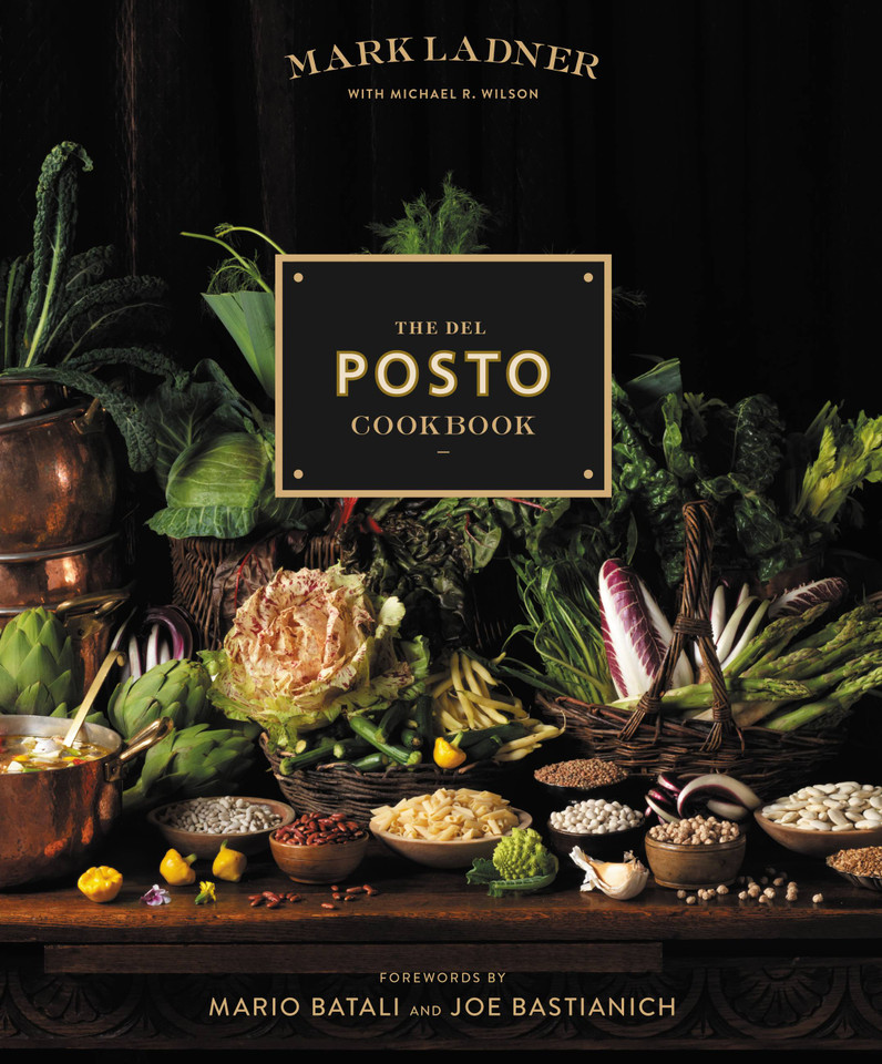 The Del Posto Cookbook book cover by Mark Ladner