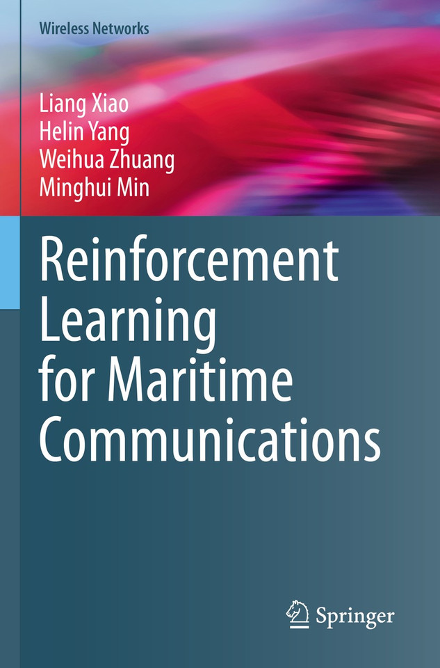 Reinforcement Learning for Maritime Communications (Wireless Networks) book cover by Liang Xiao, Helin Yang, Weihua Zhuang, Minghui Min