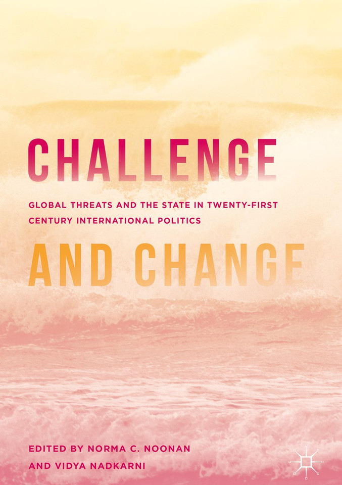 Challenge and Change: Global Threats and the State in Twenty-first Century International Politics book cover by 