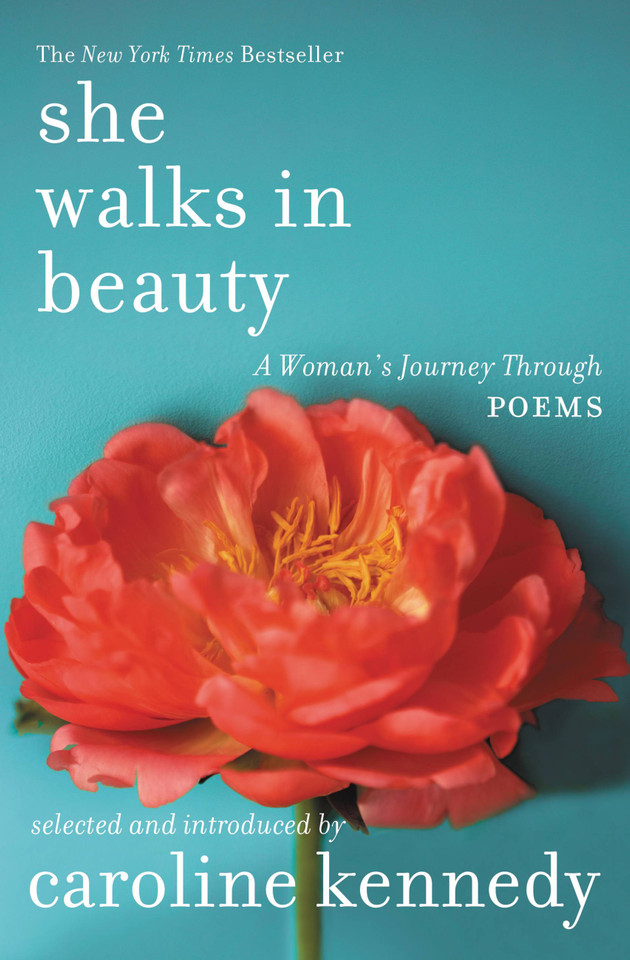 She Walks in Beauty: A Woman's Journey Through Poems book cover by Caroline Kennedy