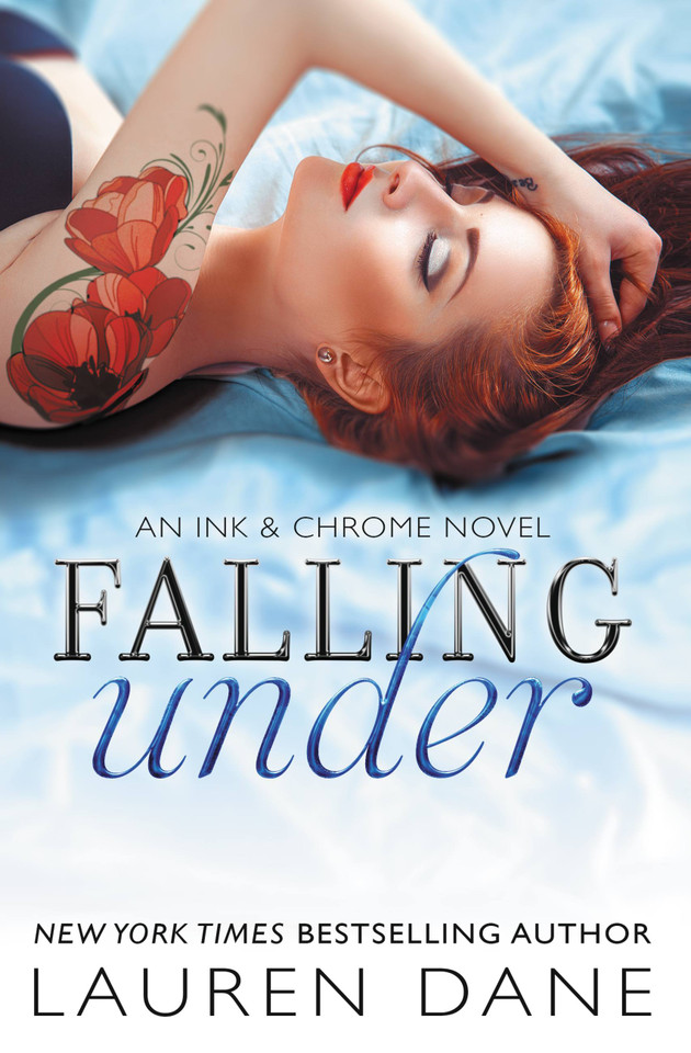 Falling Under (Ink & Chrome #2) book cover by Lauren Dane