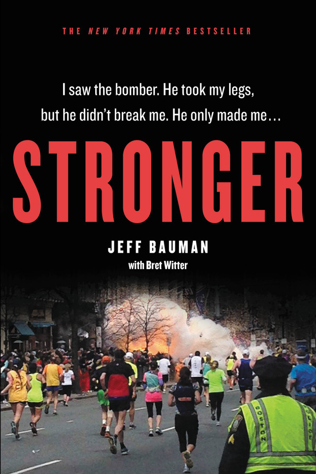 Stronger book cover by Jeff Bauman, Bret Witter