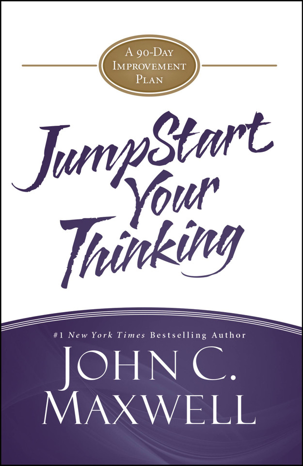 JumpStart Your Thinking: A 90-Day Improvement Plan (JumpStart) book cover by John C. Maxwell