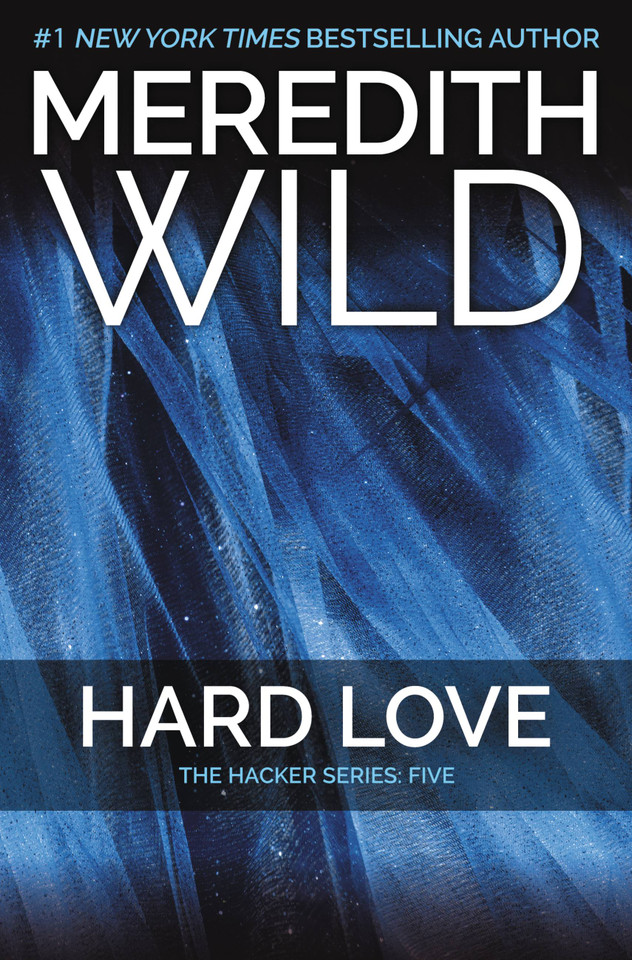 Hard Love: The Hacker Series #5 (Hacker #5) book cover by Meredith Wild