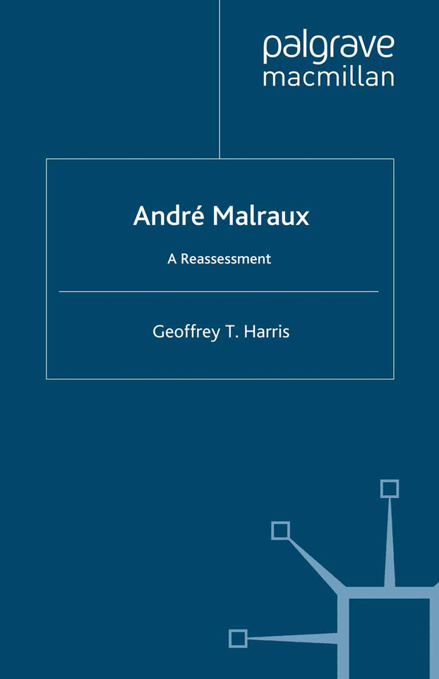 André Malraux: A Reassessment book cover by G. Harris