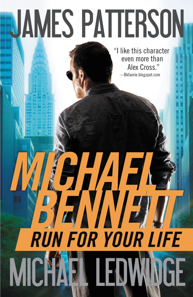 Run for Your Life (A Michael Bennett Thriller #2) book cover by Michael Ledwidge, James Patterson