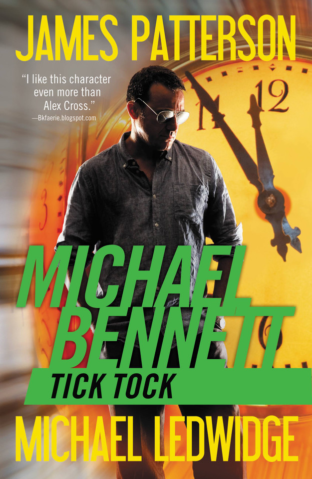 Tick Tock (A Michael Bennett Thriller #4) book cover by James Patterson, Michael Ledwidge