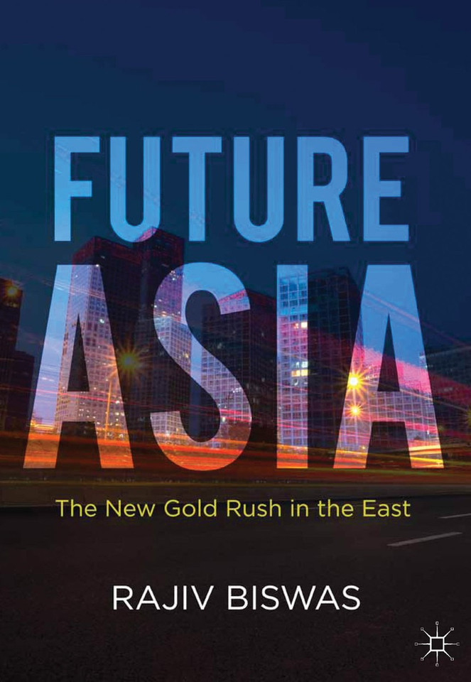 Future Asia: The New Gold Rush in the East book cover by Rajiv Biswas