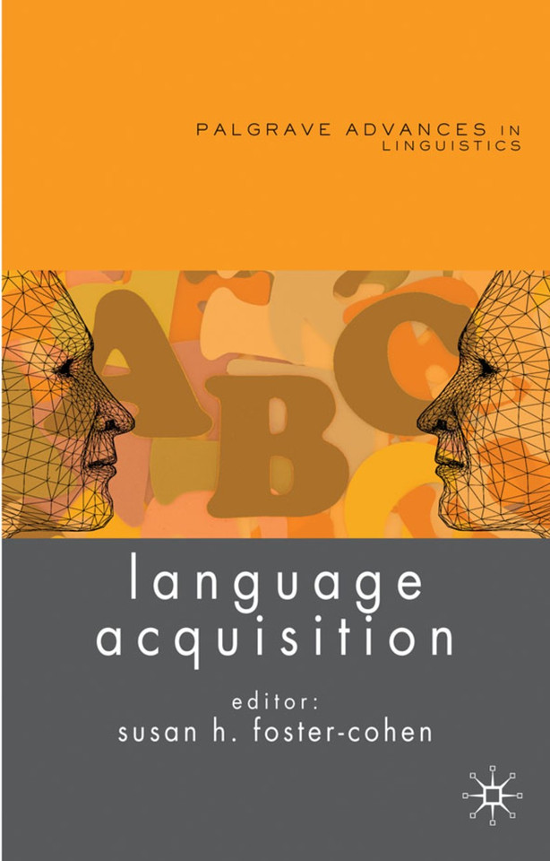 Language Acquisition (Palgrave Advances in Language and Linguistics) book cover by Susan Foster-Cohen