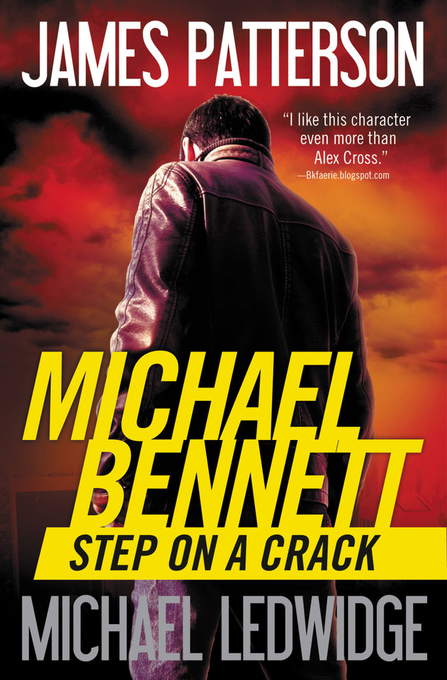 Step on a Crack (A Michael Bennett Thriller #1) book cover by Michael Ledwidge, James Patterson