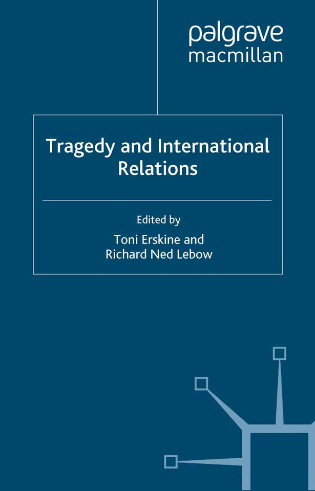 Tragedy and International Relations (Palgrave Studies in International Relations) book cover by 