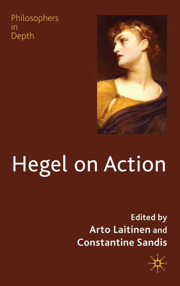 Hegel on Action (Philosophers in Depth) book cover by Arto Laitinen, Constantine Sandis