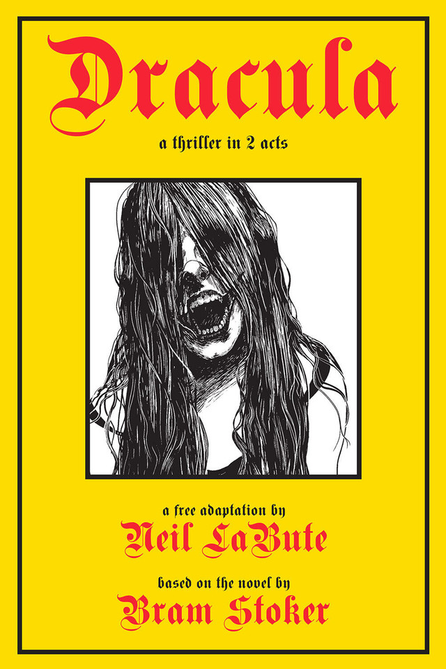 Dracula: A Thriller in 2 Acts book cover by Neil LaBute, Bram Stoker