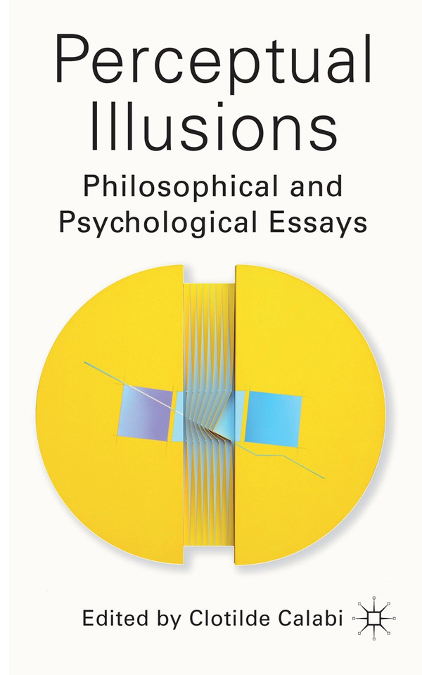 Perceptual Illusions: Philosophical and Psychological Essays book cover by C. Calabi
